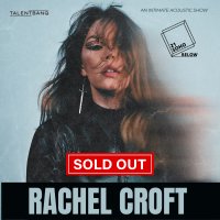 Rachel Croft LIVE at 21Soho Below (SOLD OUT) image