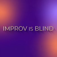 Improv is Blind image