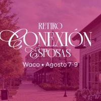 RETIRO Conexión Esposas WACO 2026 image