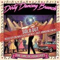 SOLD OUT - The Incredible Dirty Dancing Brunch, Naas, Osprey Hotel image