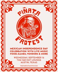 Piñata Protest - Mexican Independence Day Celebration at The Far Out Lounge image