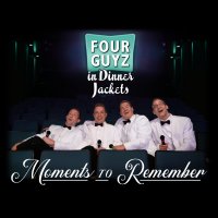 Four Guyz in Dinner Jackets: Moments to Remember image