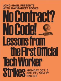 No Contract? No Code: Lessons from the First Official Tech Worker Strikes image