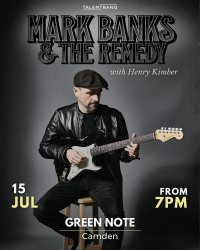 Mark Banks & The Remedy LIVE at Green Note image