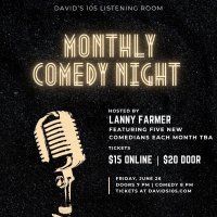 Monthly Comedy Night hosted by Lanny Farmer image
