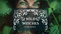 Wild Witches of Muskoka August 28th image