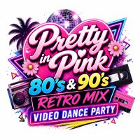STOUFFVILLE JUNE 2026 - PRETTY IN PINK PROM (80's & 90's Retro Mix Video Dance Party) image