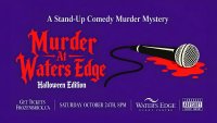 Halloween Edition - Murder at Water's Edge: Stand-Up Comedy Murder Mystery image