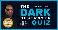 The Dark Destroyer Quiz at The Depot N7 London image
