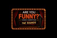 Are You Funny? The Comedy Competition - The Rounds image