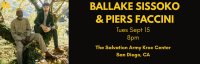 Ballake Sissoko and Piers Faccini - Live in San Diego on September 15 !! image