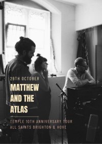 Matthew and the Atlas | Temple 10th Anniversary Tour image
