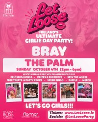 Let Loose - The Ultimate Girlie Day Party at The Palm - Bray image