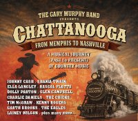 The Gary Murphy Band presents ‘CHATTANOOGA (From Memphis to Nashville)’ image