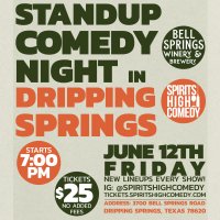 Dripping Springs Comedy Night | FRIDAY | JUNE 12TH | 7PM image