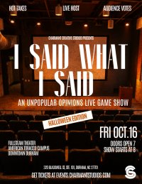 I Said What I Said : Unpopular Opinion Live Show image