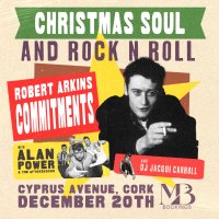 ROBERT ARKINS COMMITMENTS XMAS SPECIAL + GUESTS image