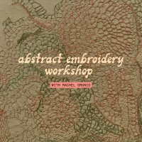 Abstract Embroidery Workshop with Rachel Grunig image