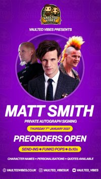 Matt Smith Private Signing X Vaulted Vibes image
