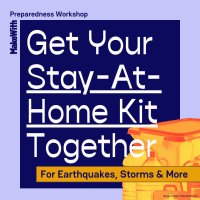Get Your Stay-At-Home Kit Together - A Preparedness Workshop image