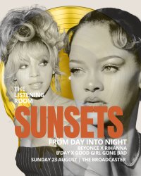 The Listening Room: Sunsets — Beyoncé × Rihanna image