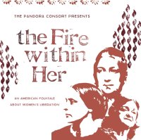 The Pandora Consort Presents: The Fire Within Her image