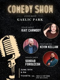 Sohrab Forouzesh, Kevin Kellam, and Kait Carmody - Comedy Show image