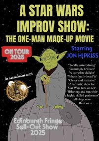 A Star Wars Improv Show - The One-man Made-up Movie image