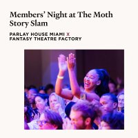 Parlay House Miami | Members' Night at The Moth Story Slam image