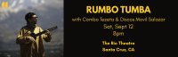 Rumbo Tumba, Combo Tezeta & Discos Movil Salazar - on 12 September !! image
