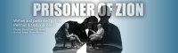 PRISONER OF ZION (Dec 4 – 6, 2026) production image