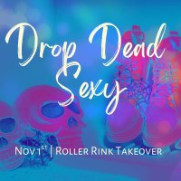 Drop Dead Sexy Roller Skating Party image