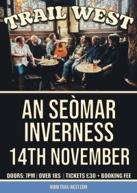 Trail West Live in An Seòmar, Inverness. image