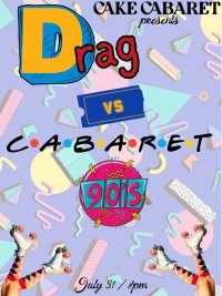 Drag vs. Cabaret: 90's image