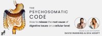 PSYCHOSOMATIC CODE | How to Release & Detox the Root Cause of Chronic Digestive Issues I Recording image