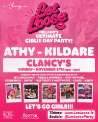 Let Loose - The Ultimate Girlie Day Party at Clancy's - Athy image