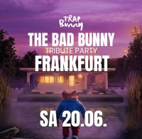 🐰 TRAP BUNNY Frankfurt | Bad Bunny CONCERT | 20 Juni '26 image