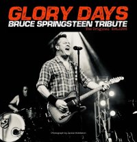 Glory Days - The Original Bruce Springsteen Tribute Band image
