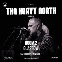 The Heavy North + support - Glasgow image