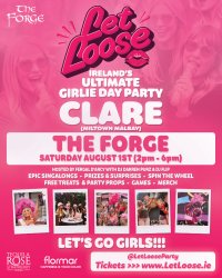 Let Loose - The Ultimate Girlie Day Party at The Forge - Miltown Malbay image