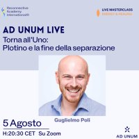 Ad Unum LIVE · Torna all'Uno: Plotino e la fine della separazione image