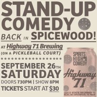 Spicewood Comedy Night | Highway 71 | September 26th | Saturday image