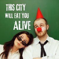 This City Will Eat You Alive image