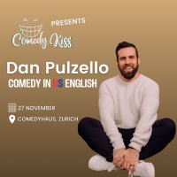 Comedy Kiss Presents: Dan Pulzello - Comedy in US English - Zurich image