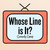 PARTICIPATE Whose Line Is It? Comedy Summer Camp image