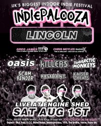 LINCOLN - Engine Shed - Indiepalooza - "the UK's BEST Indie Festival" image
