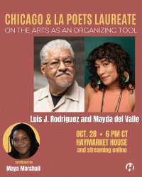Chicago & LA Poets Laureate on the Arts as an Organizing Tool image