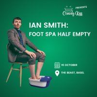 Comedy Kiss Presents: Ian Smith: Foot Spa Half Empty - Basel image