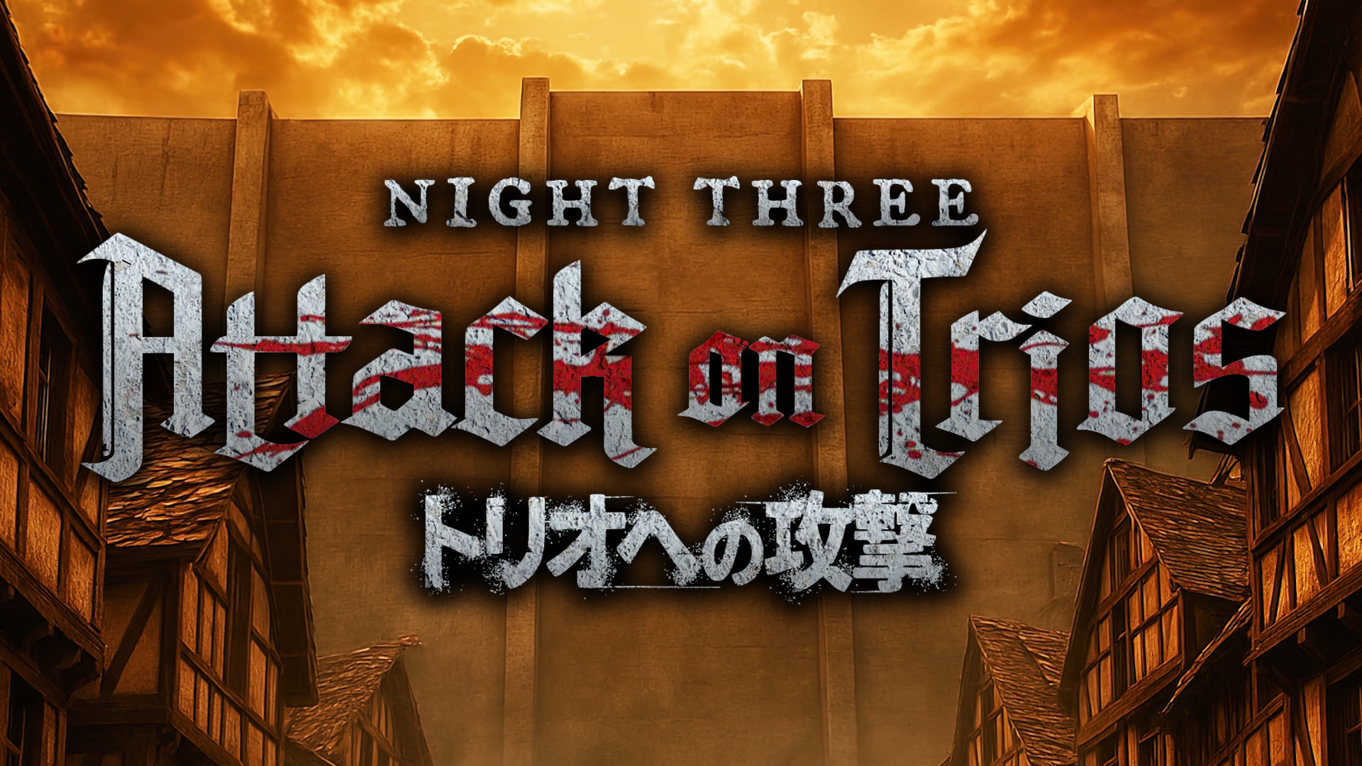 Attack on Trios Night Three