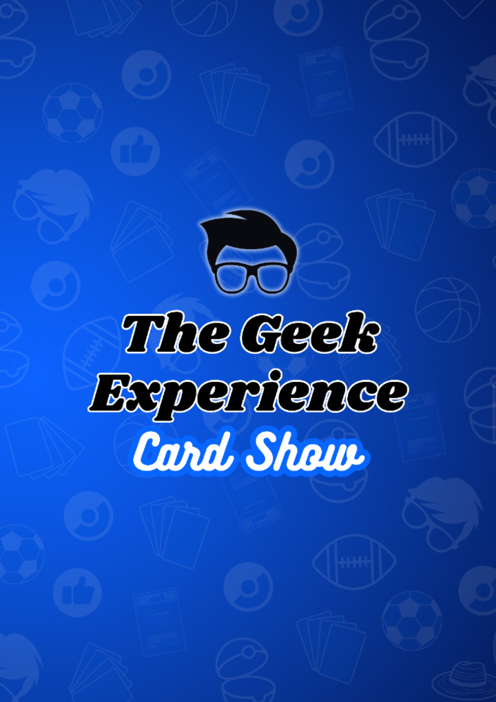 The Geek Experience Card Show